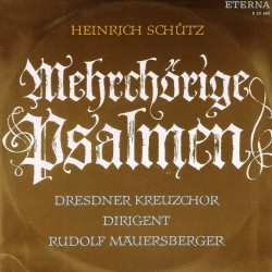 Пластинка Dresdner Kreuzchor. Dirigent: Rudolf Mauersberger Heinrich Schütz. Mehrchorige Psalmen